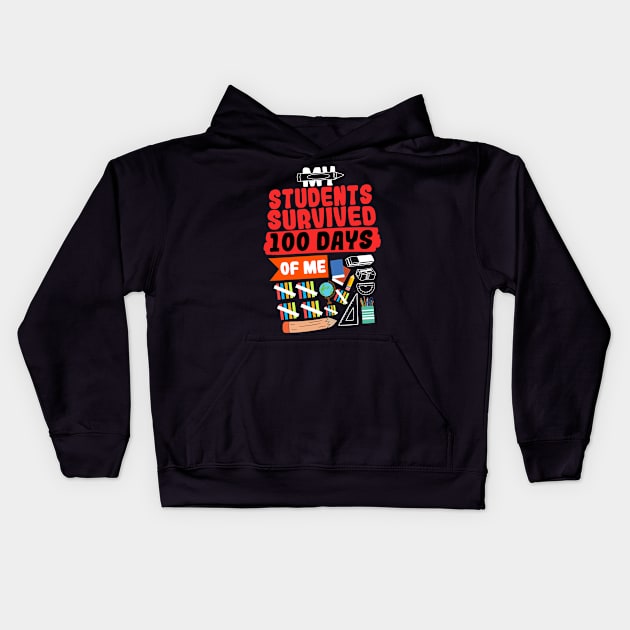 My Students Survived 100 Days Of Me Kids Hoodie by Yyoussef101